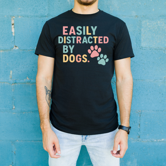 Easily Distracted by Dogs -Classic Tee