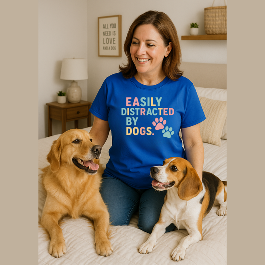 Easily Distracted by Dogs -Classic Tee