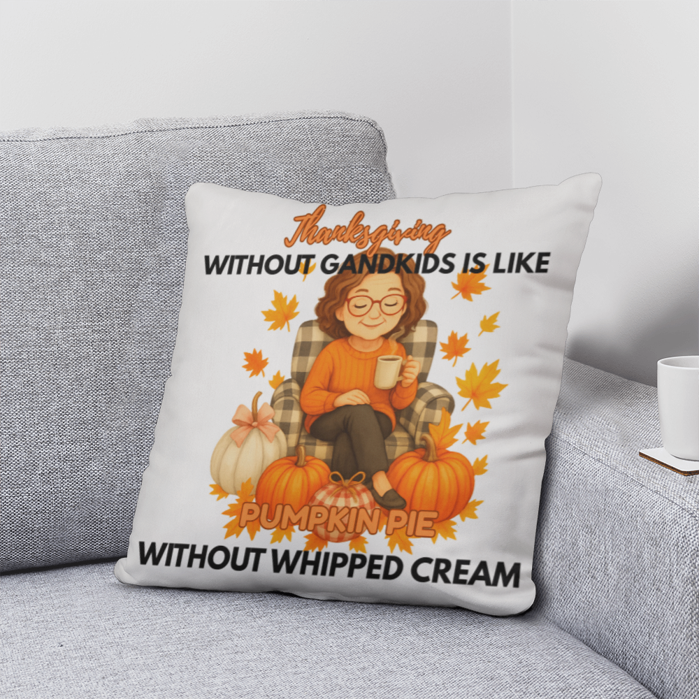 Thanksgiving Without Grandkids (W)