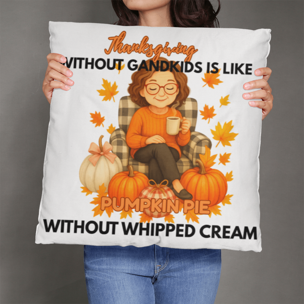 Thanksgiving Without Grandkids (W)