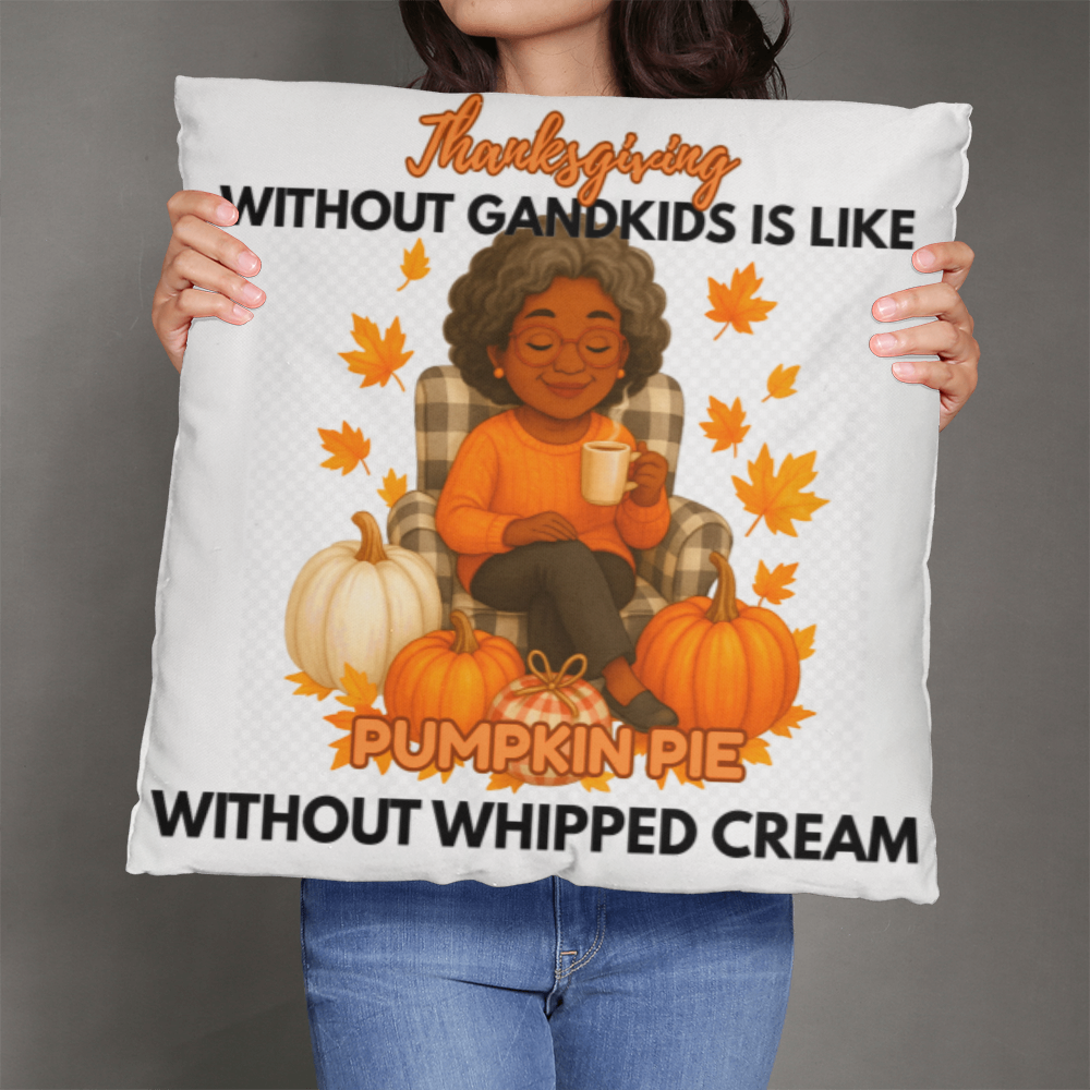 Thanksgiving Without Grandkids (B)